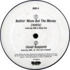 Nothin&apos; Move But The Money (Remix)