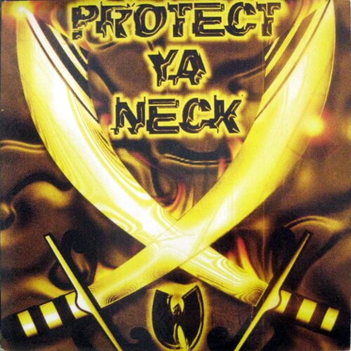 Protect Ya Neck Ep Vol.1