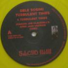 Turbulent Times (Remixes By Joaquin Joe Claussell)