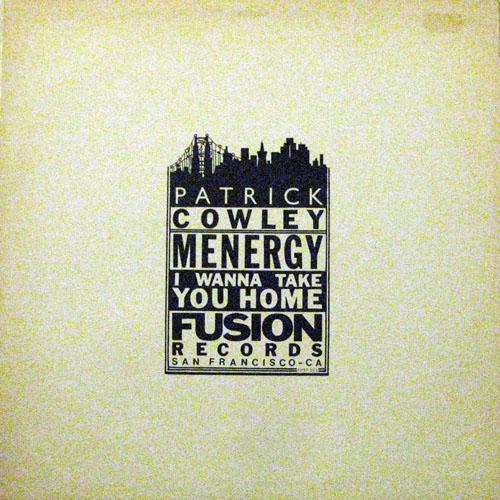 Menergy / I Wanna Take You Home
