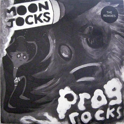 Moon Jocks N Prog Rocks (The Remixes)