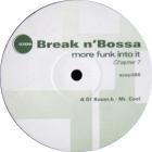 Break N&apos; Bossa Chapter 7 - More Funk Into It