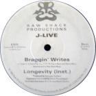 Longevity / Braggin&apos; Writes