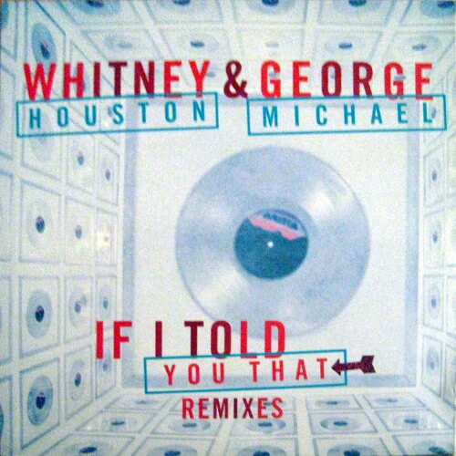If I Told You That (Remixes)